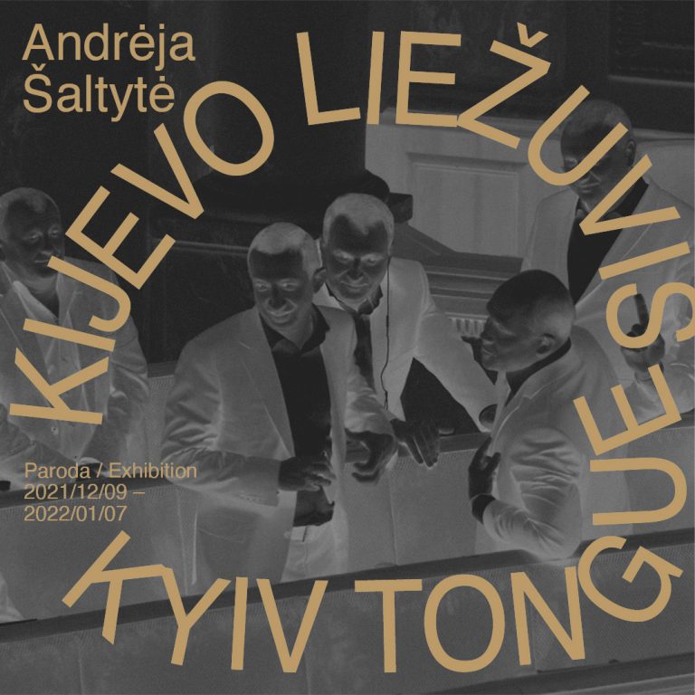 09/12/2021 – 07/01/2022 Andrėja Šaltytė: “Kyiv Tongue”