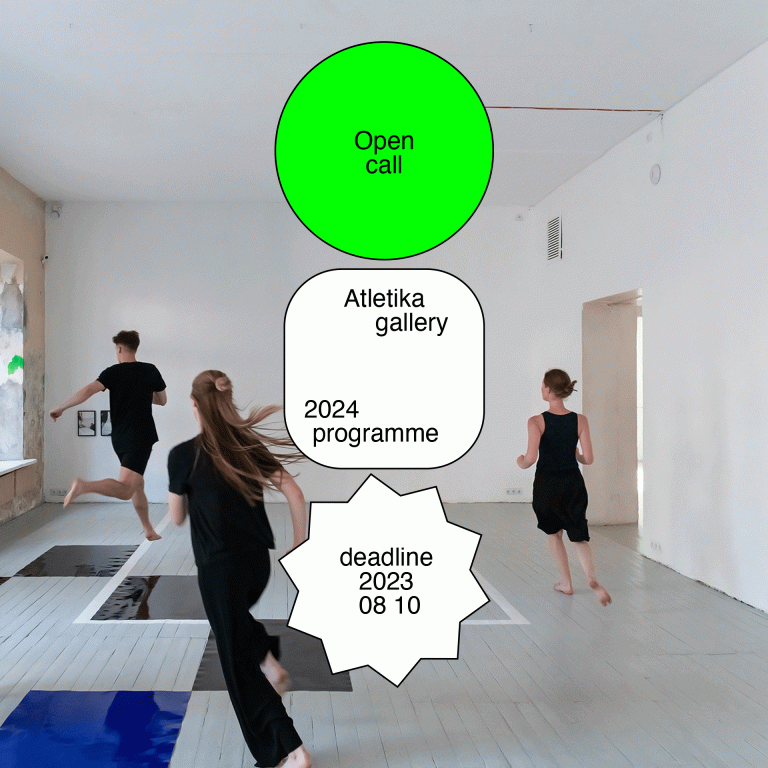 21/06 – 10/08/2023  Open Call for Exhibitions and Projects at “Atletika” for 2024