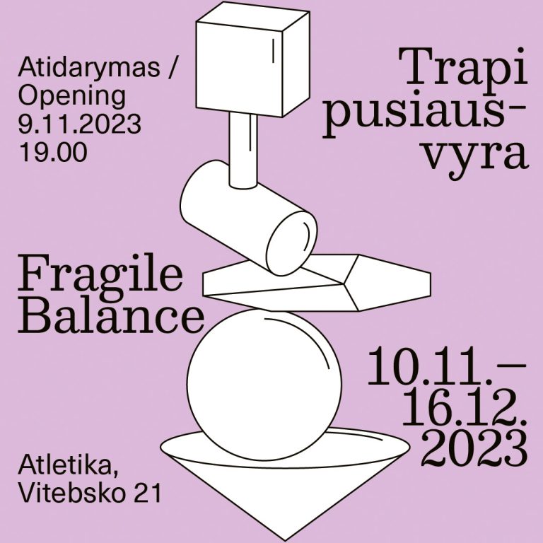 09/11/2023 – 16/12/2023Fragile Balance, group exhibition